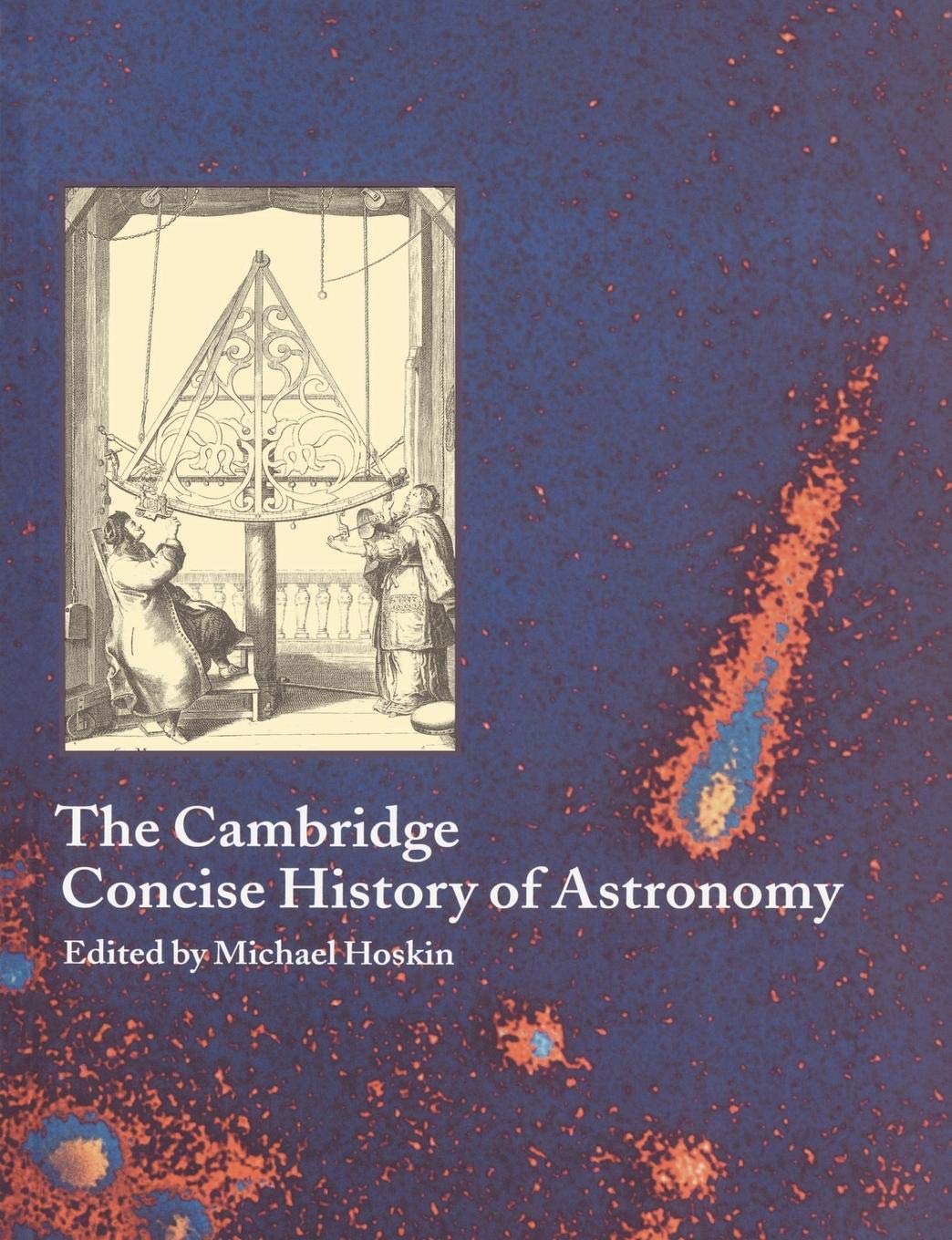 The Cambridge Concise History of Astronomy,Used