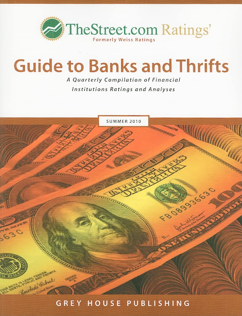 TheStreet.com Ratings' Guide to Banks and Thrifts: A Quarterly Compilation of Financial Institutions Ratings and Analyses (Weiss,Used