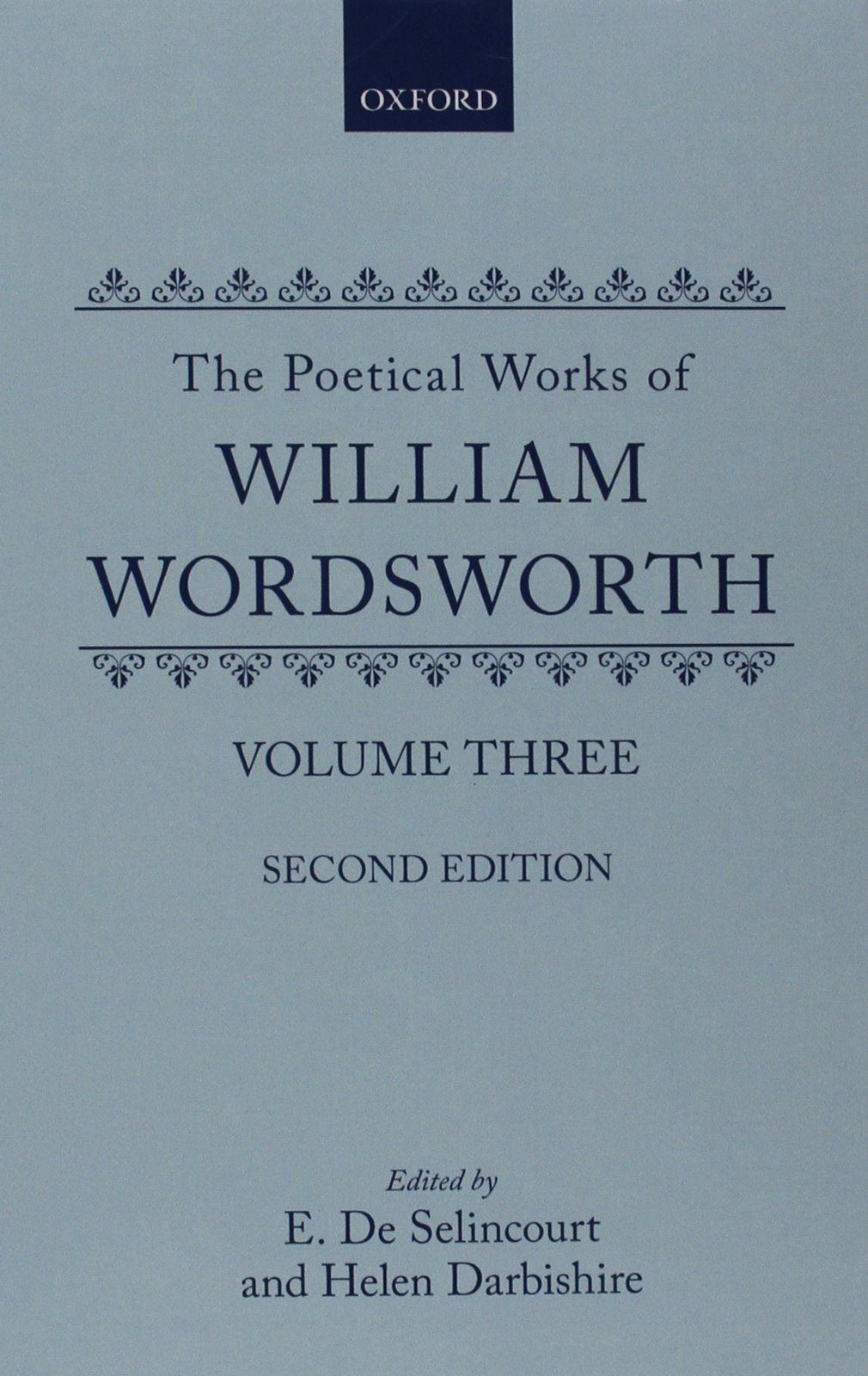 Wordsworth: Poetical Works: Poetical Works. With Introductions and Notes,Used