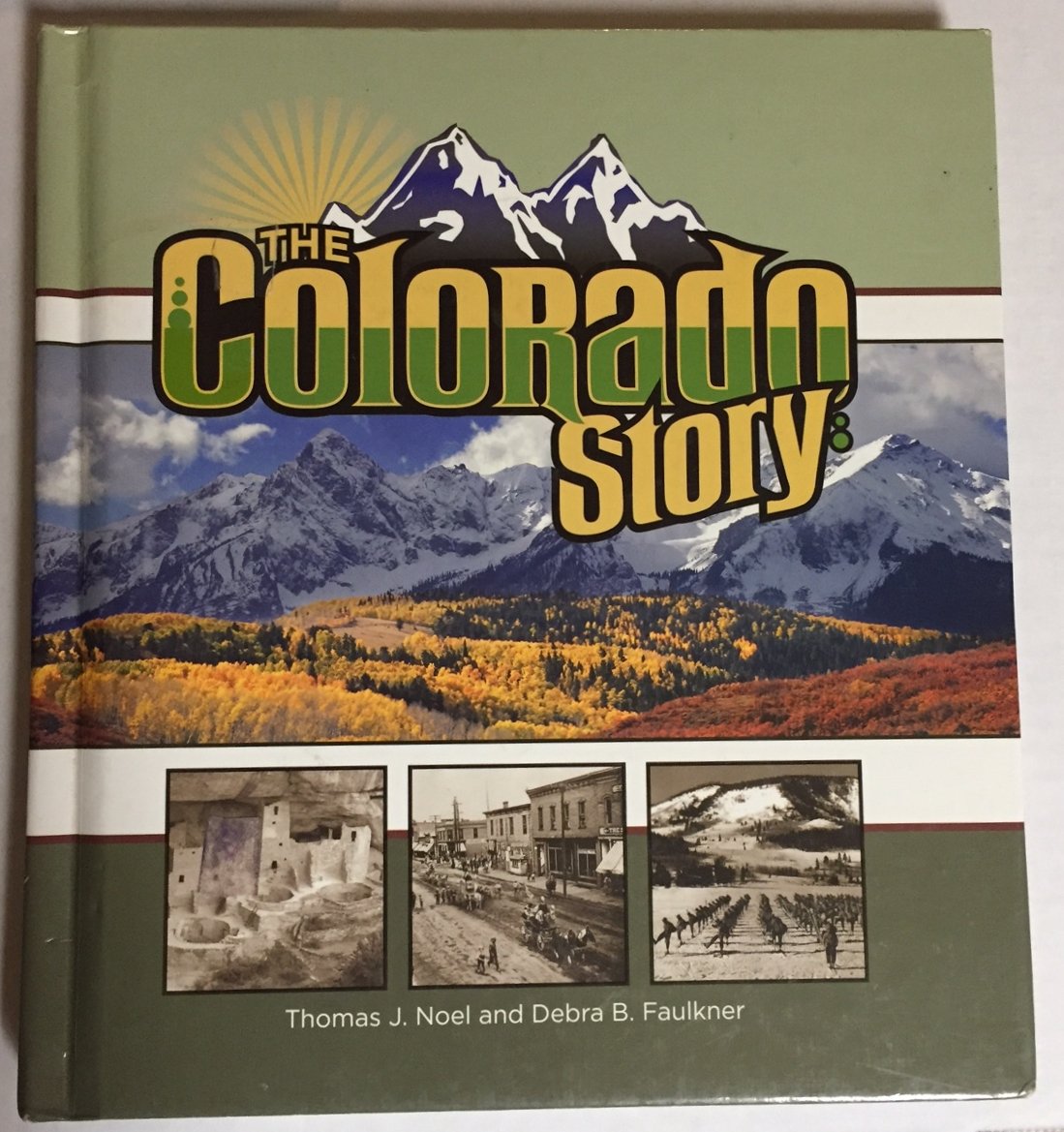 Colorado Story, The Student Edition,Used