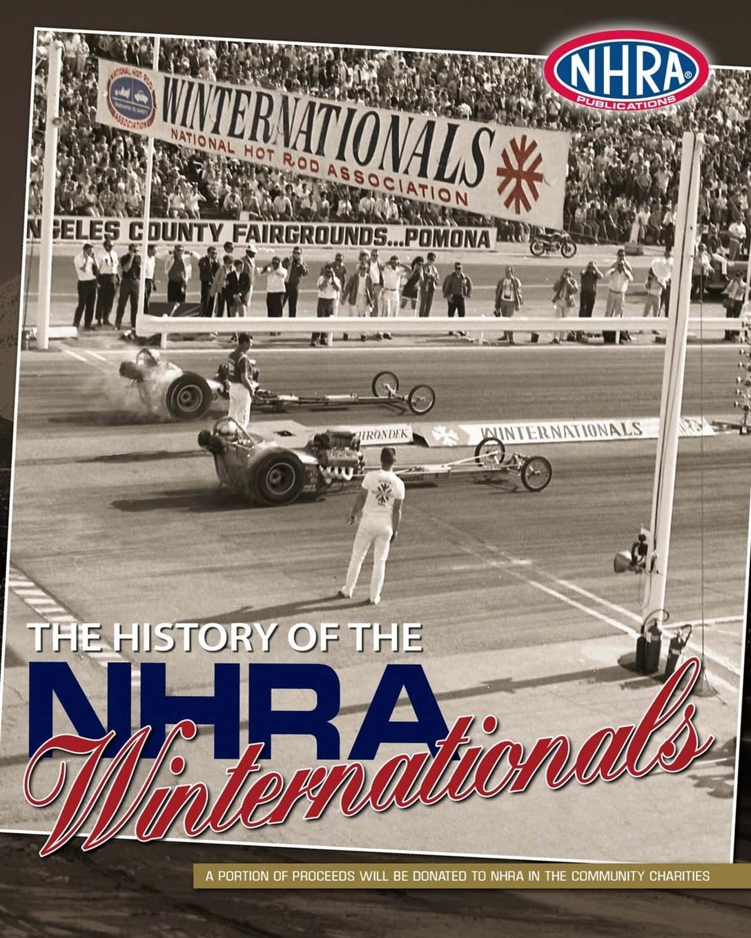 The History Of The Nhra Winternationals-new
