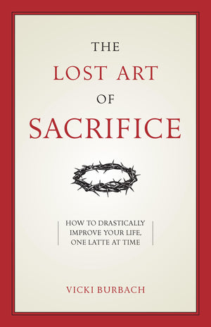 The Lost Art of Sacrifice,Used