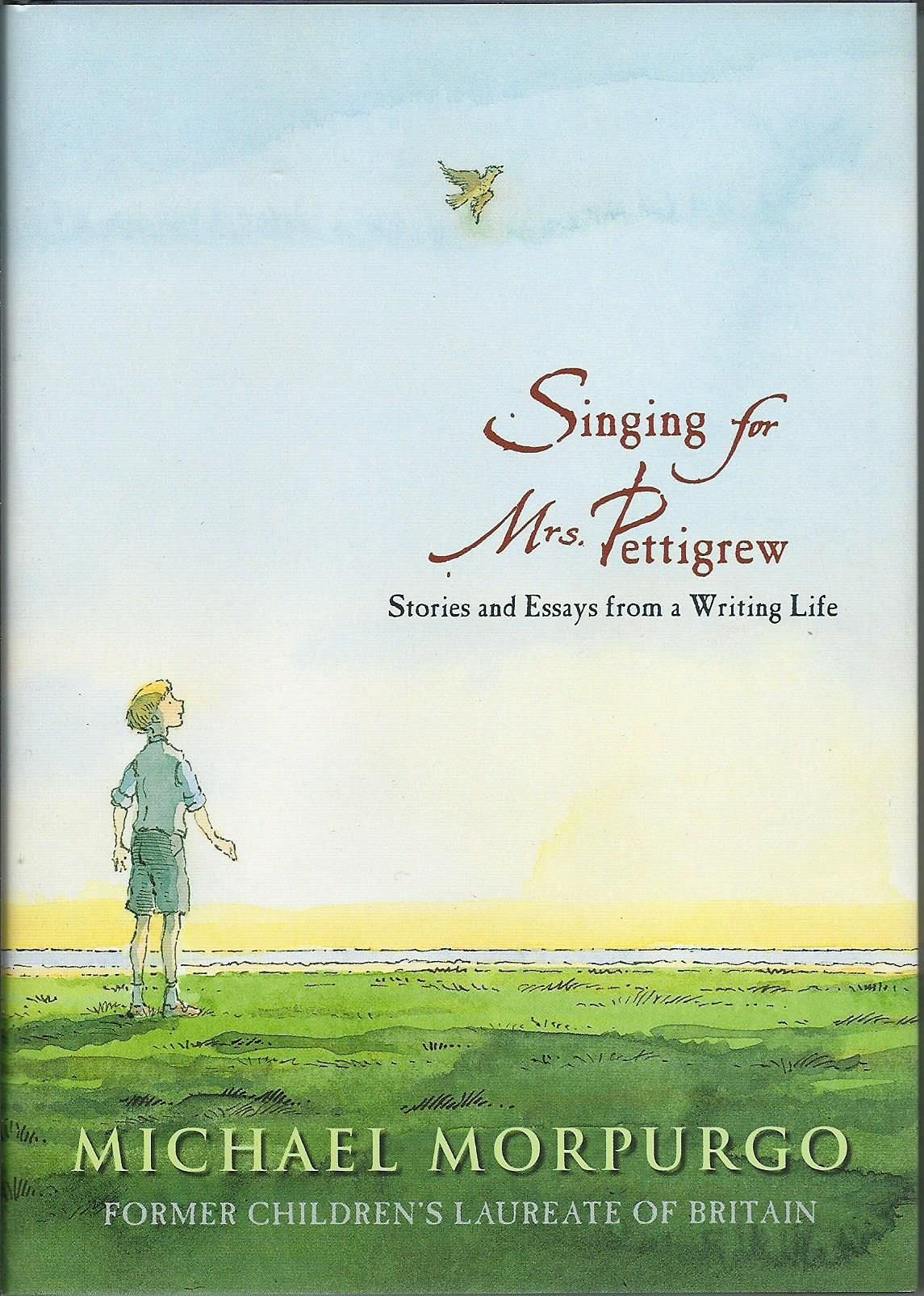 Singing For Mrs. Pettigrew: Stories And Essays From A Writing Life