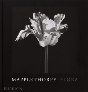 Mapplethorpe Flora: The Complete Flowers,New