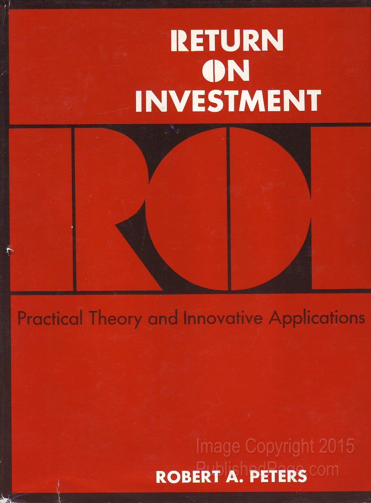 ROI; practical theory and innovative applications,Used