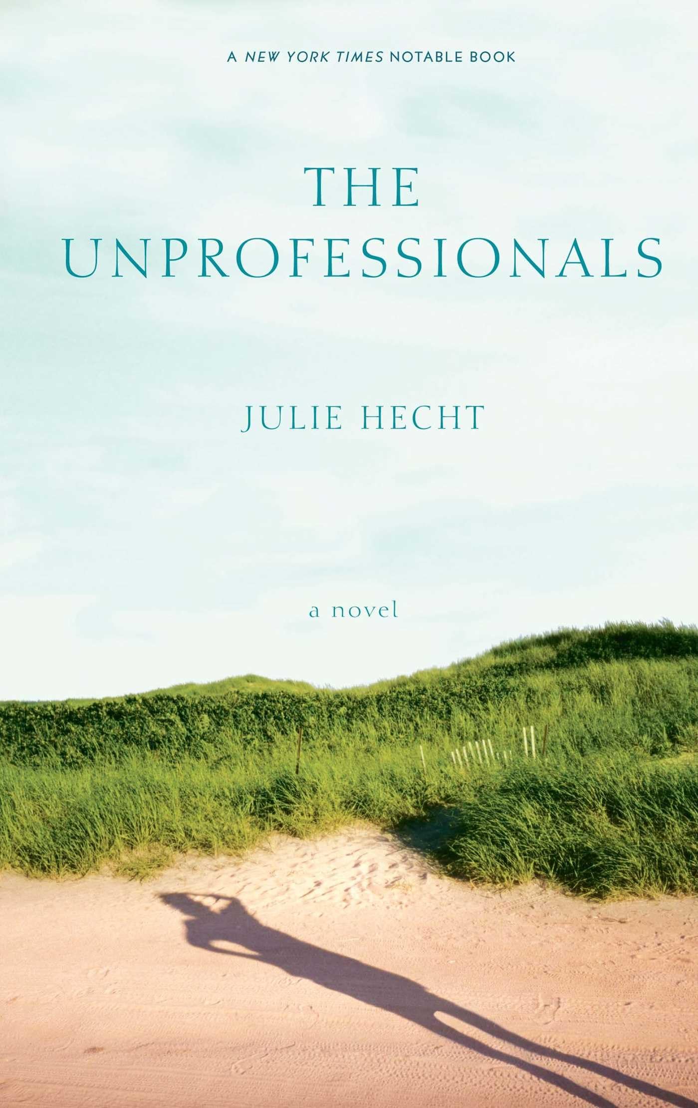The Unprofessionals: A Novel,Used