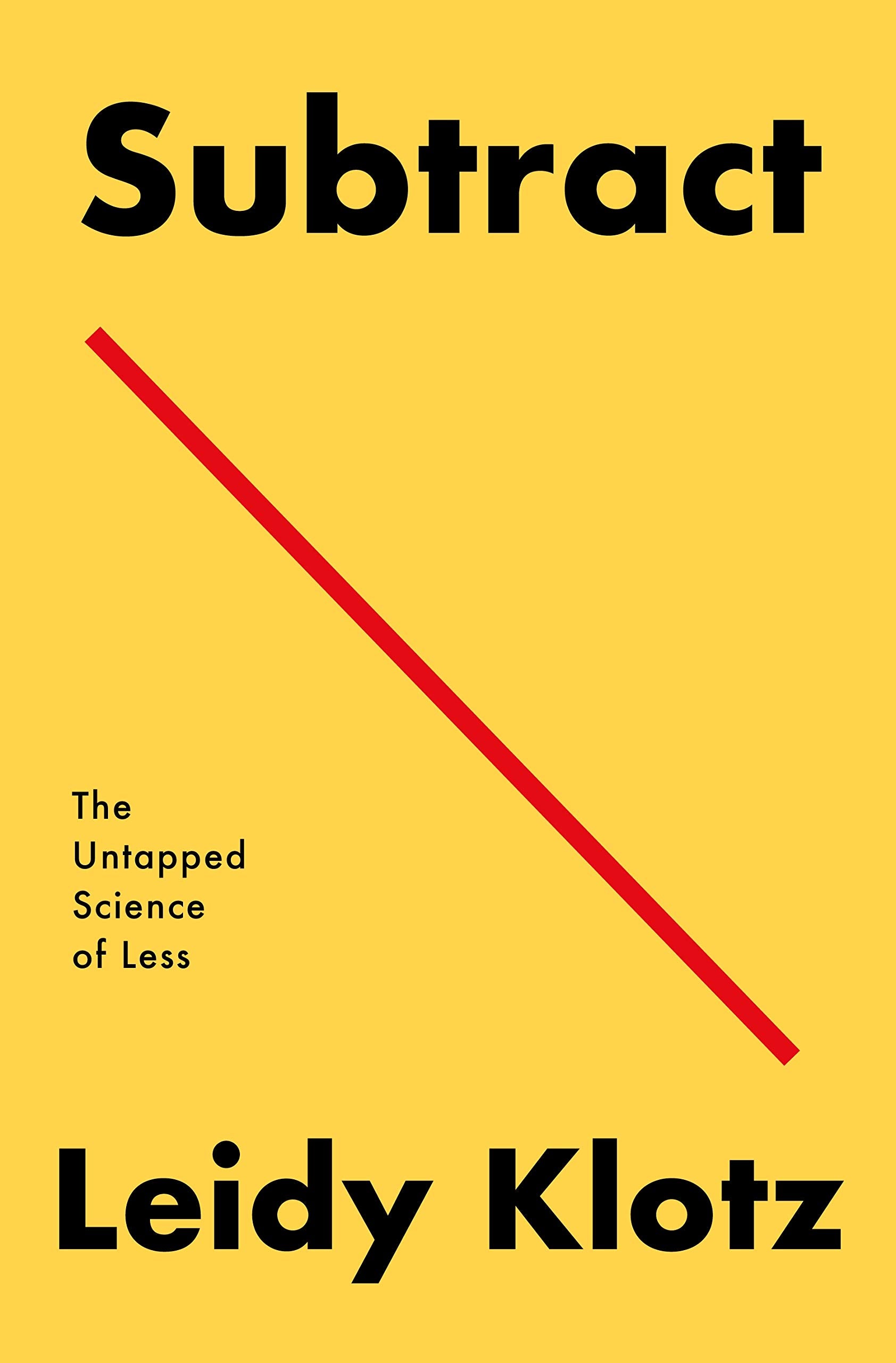 Subtract: The Untapped Science of Less,Used