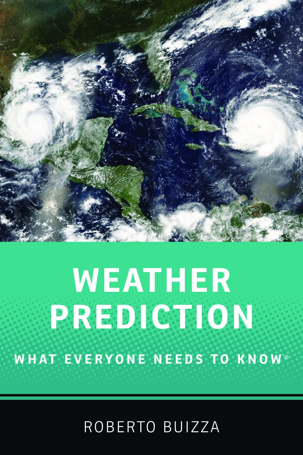 Weather Prediction: What Everyone Needs To Knowr,New