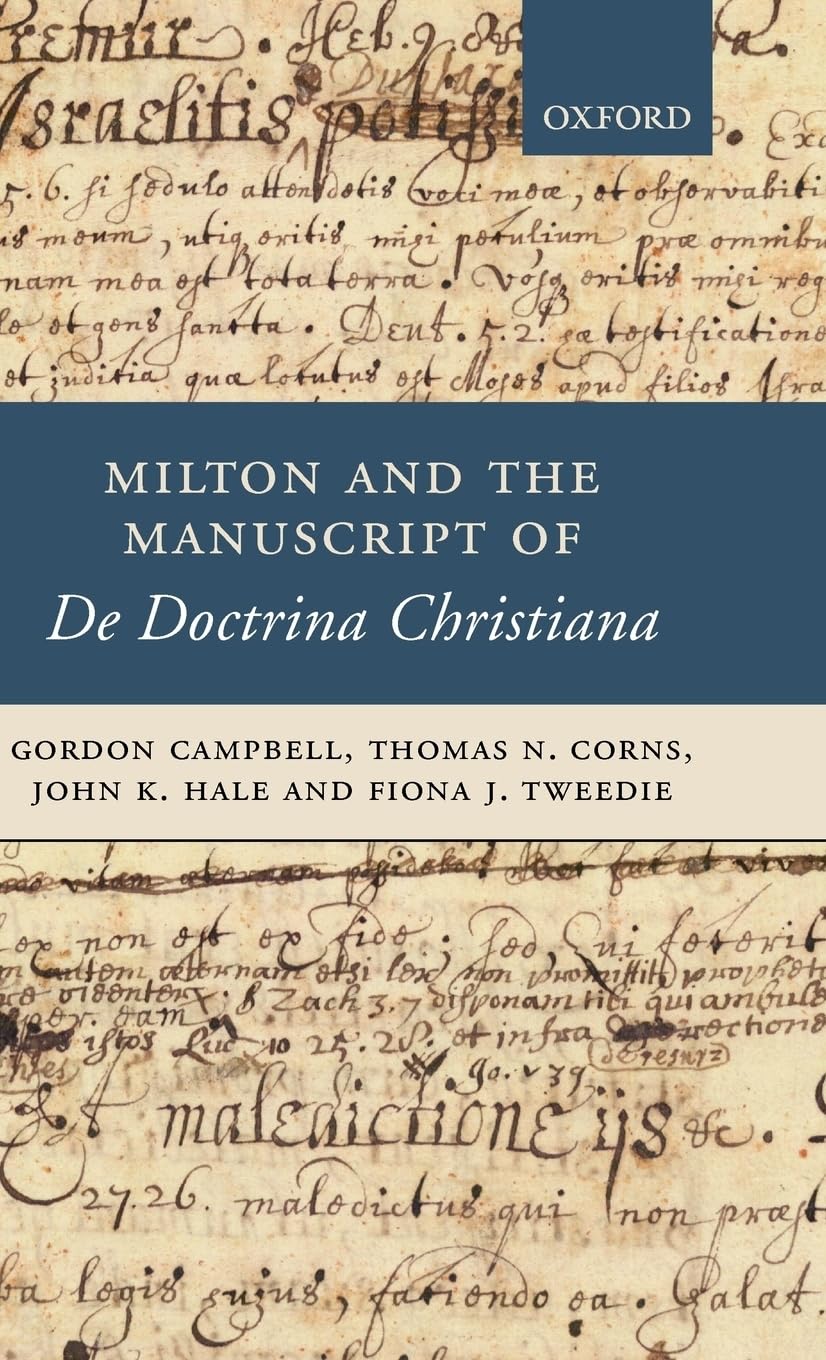 Milton And The Manuscript Of De Doctrina Christiana