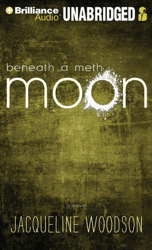 Beneath A Meth Moon: An Elegy,Used