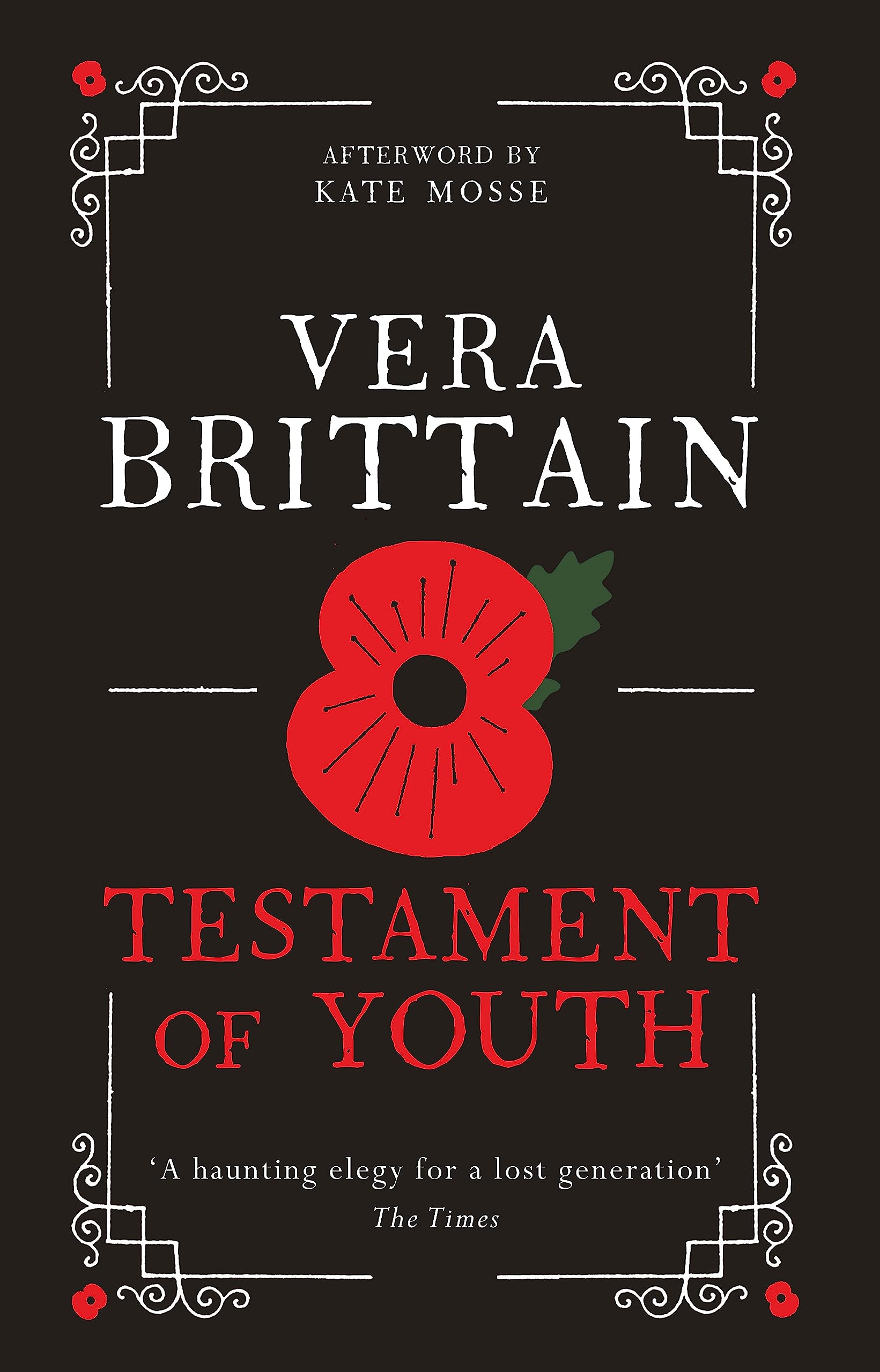 Testament Of Youth: An Unforgettable True Story Of Love And Loss In World War I