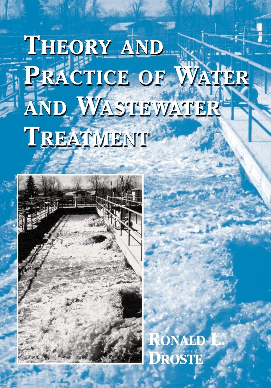 Theory and Practice of Water and Wastewater Treatment,Used