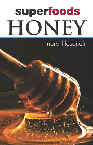 Honey - Super Foods