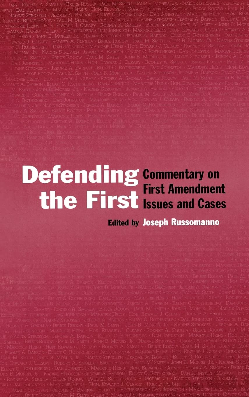 Defending The First: Commentary On First Amendment Issues And Cases (Lea'S Communication),Used