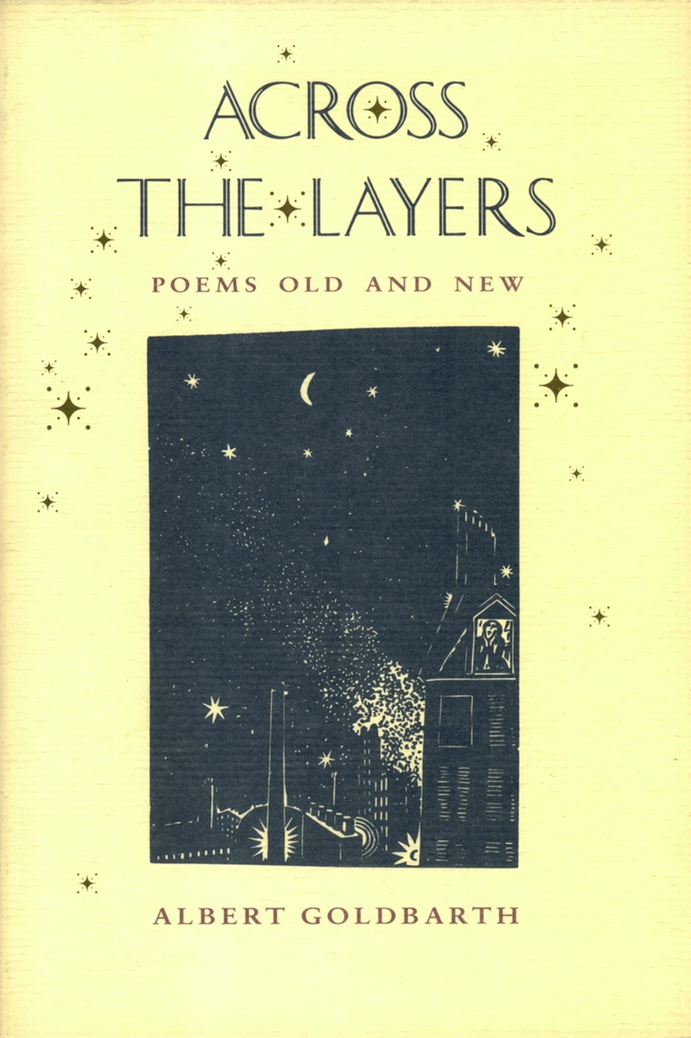 Across The Layers: Poems Old And New,Used