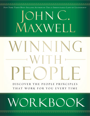 Winning with People Workbook: Discover the People Principles that Work for You Every Time,Used