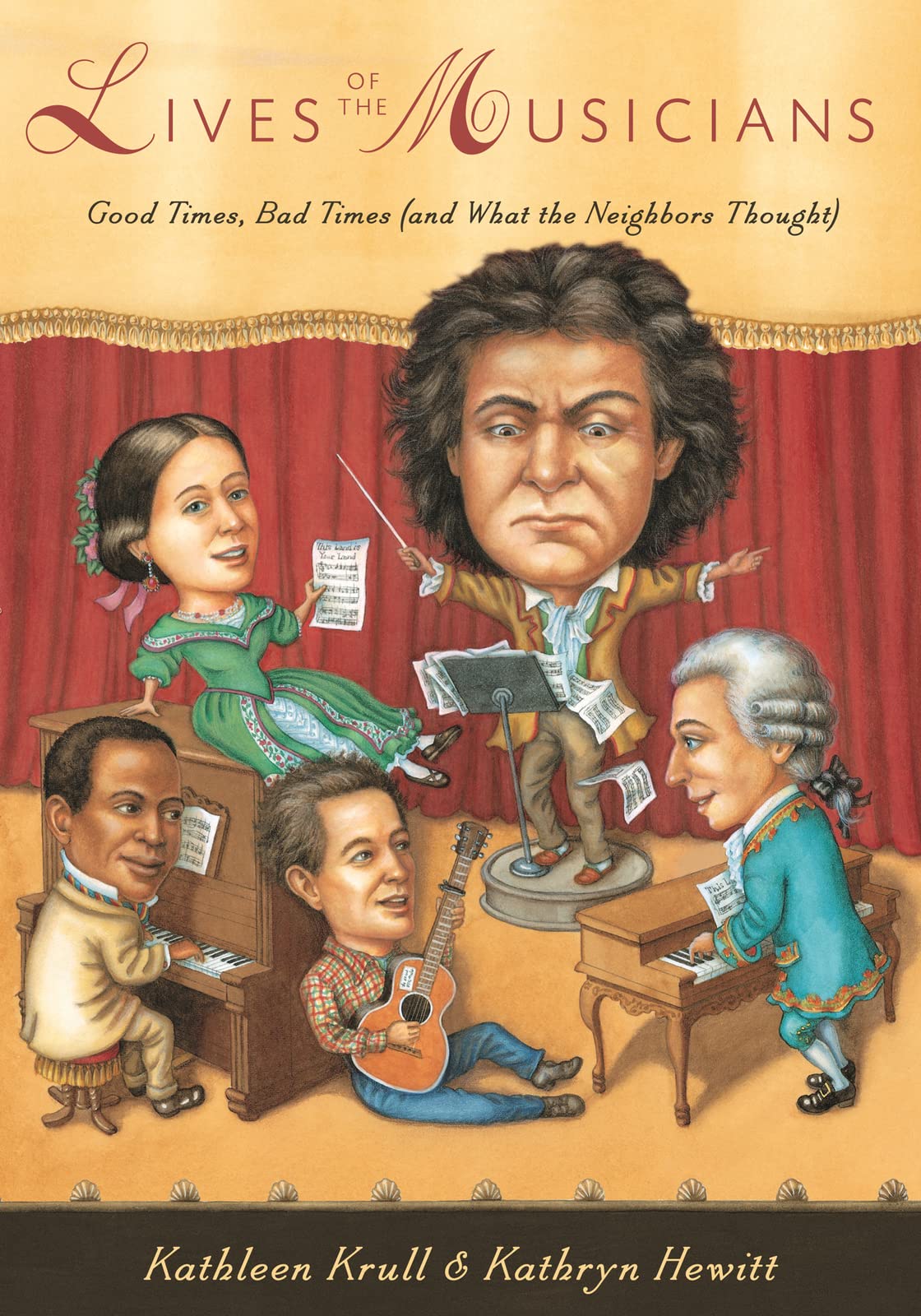 Lives of the Musicians: Good Times, Bad Times (and What the Neighbors Thought),Used