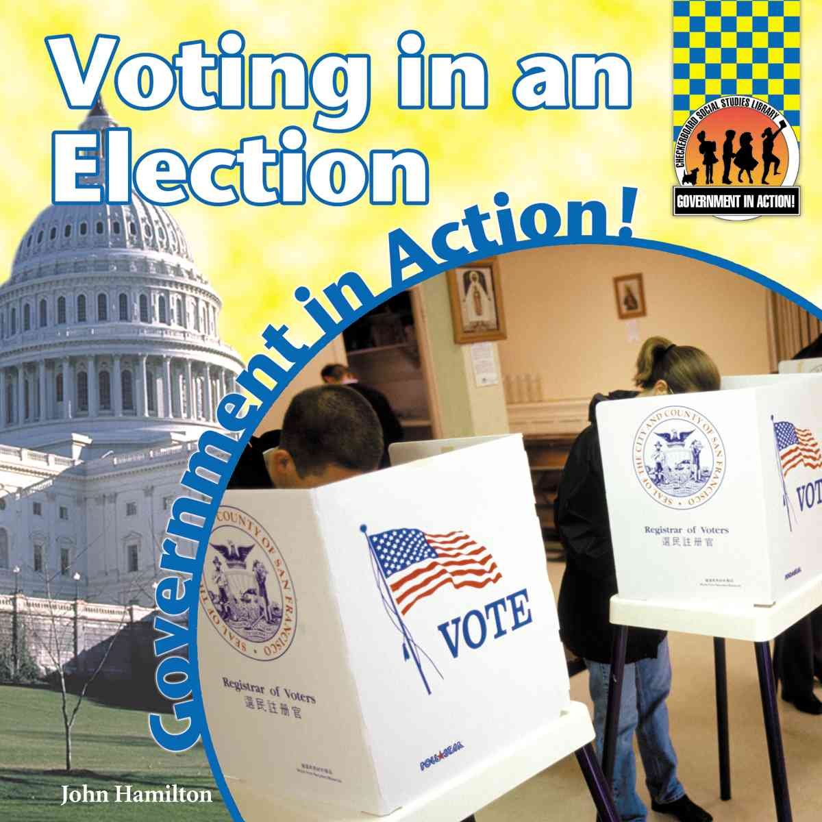 Voting in an Election (Government in Action!),Used