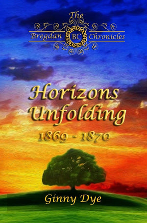 Horizons Unfolding (#12 in the Bregdan Chronicles Historical Fiction Romance Series,Used