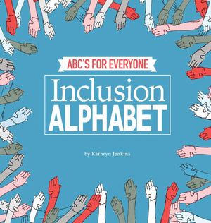 Inclusion Alphabet: ABC's for Everyone,Used