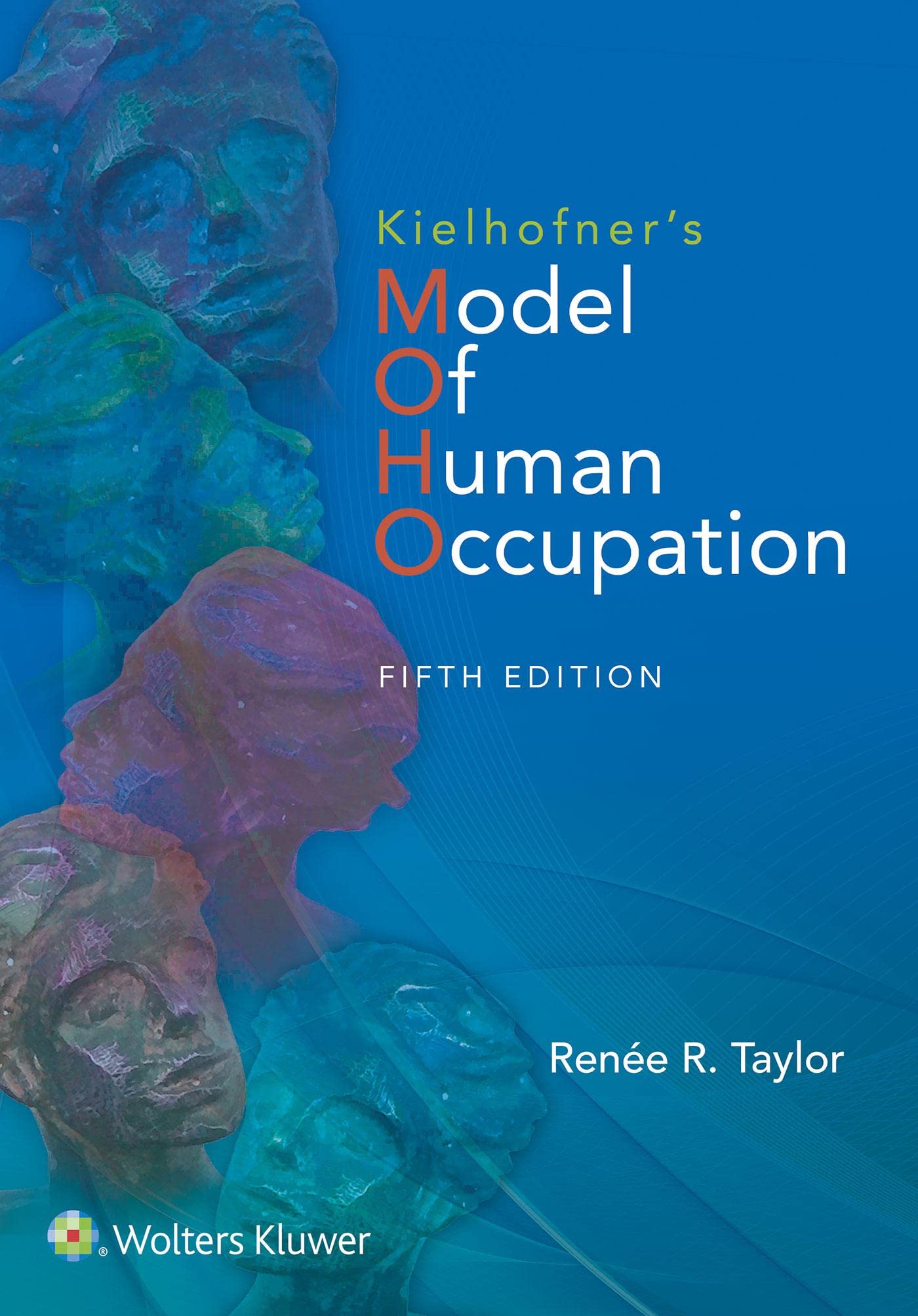 Kielhofner's Model of Human Occupation: Theory and Application,Used