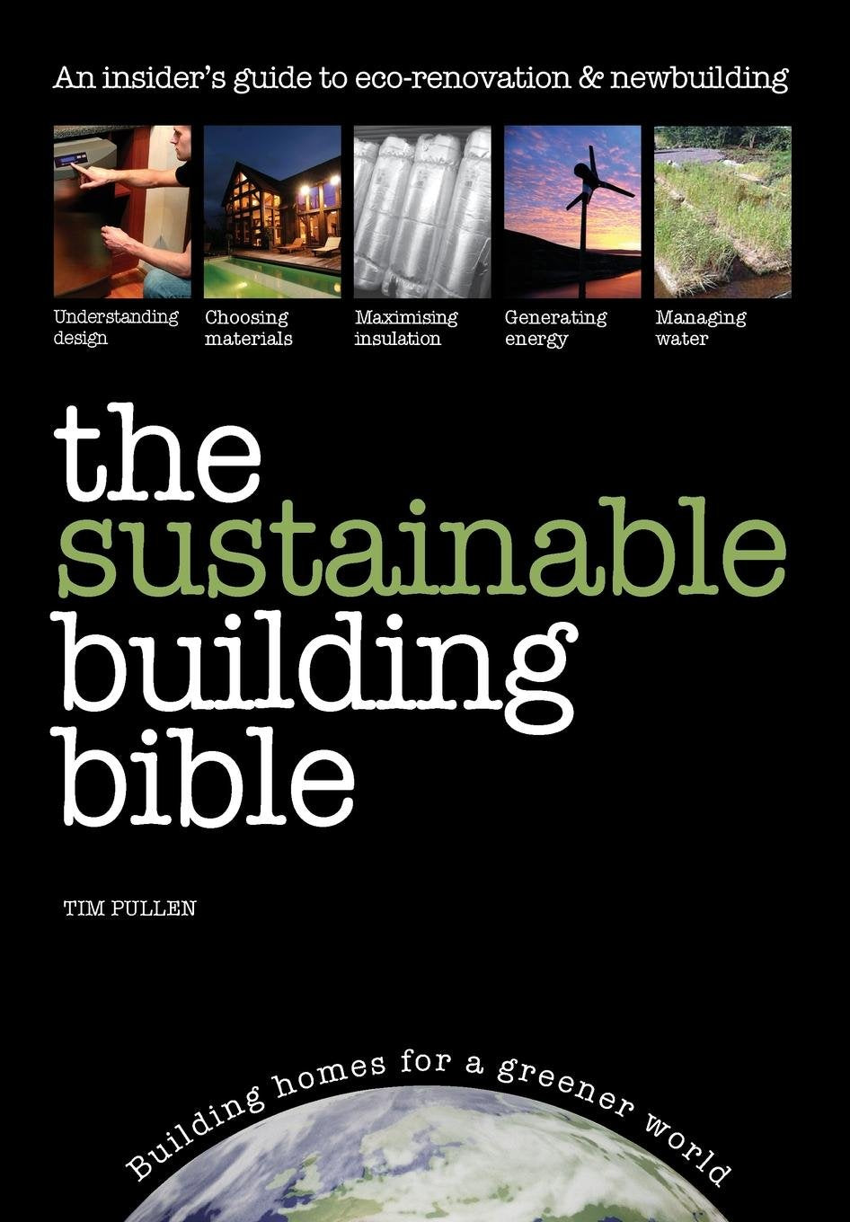 The Sustainable Building Bible,Used