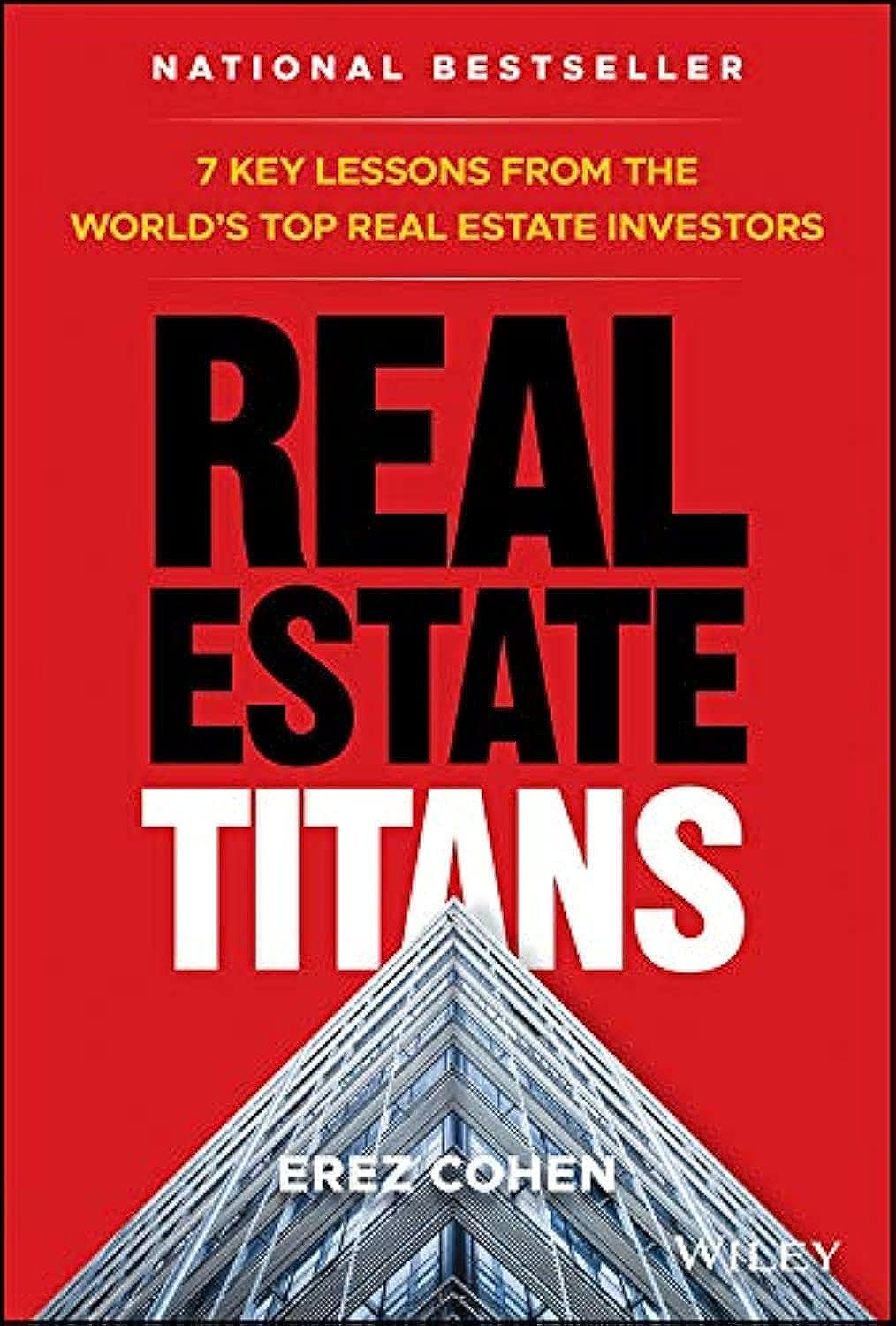 Real Estate Titans: 7 Key Lessons from the World's Top Real Estate Investors,Used