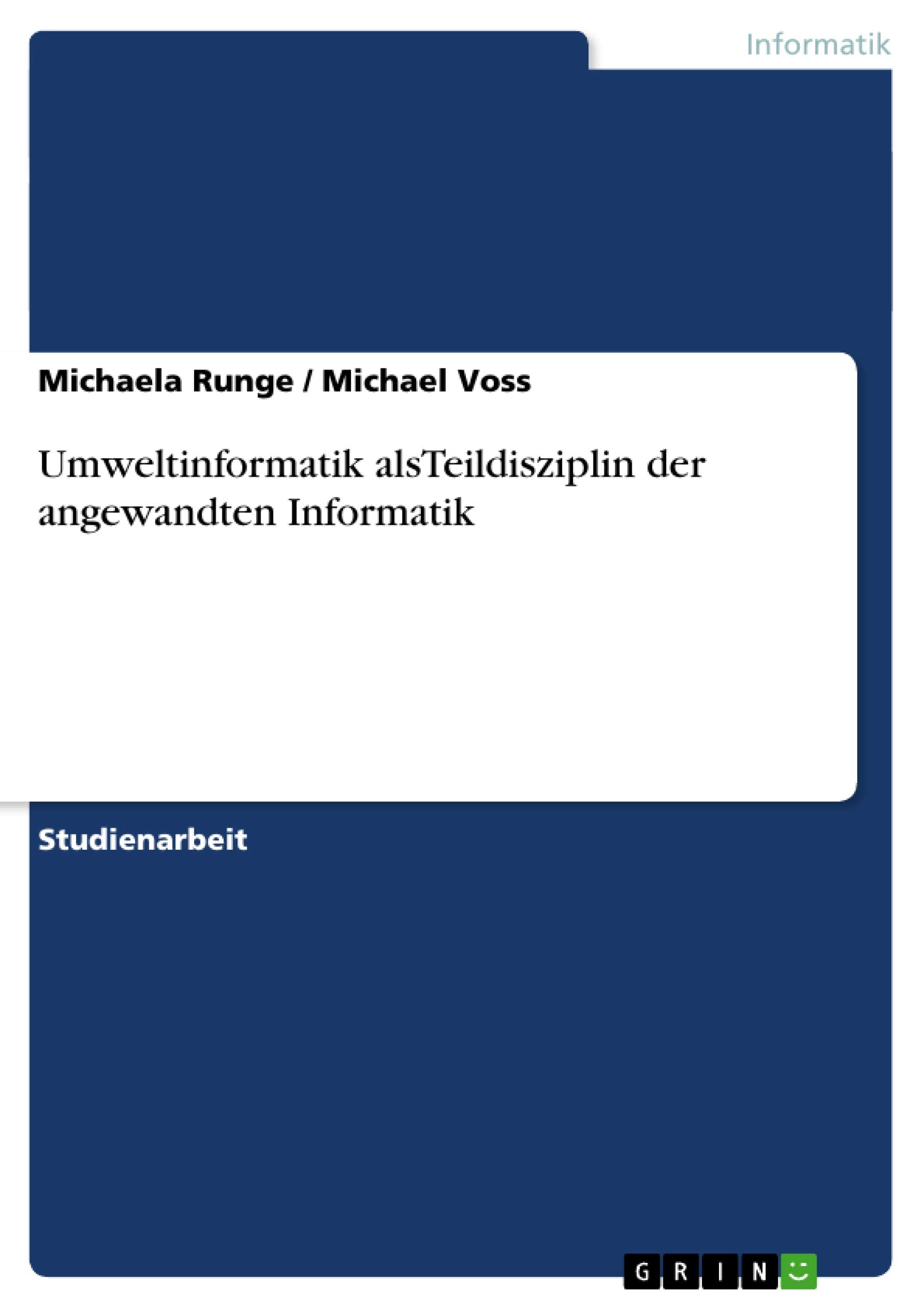 Umweltinformatik alsTeildisziplin der angewandten Informatik (German Edition),Used