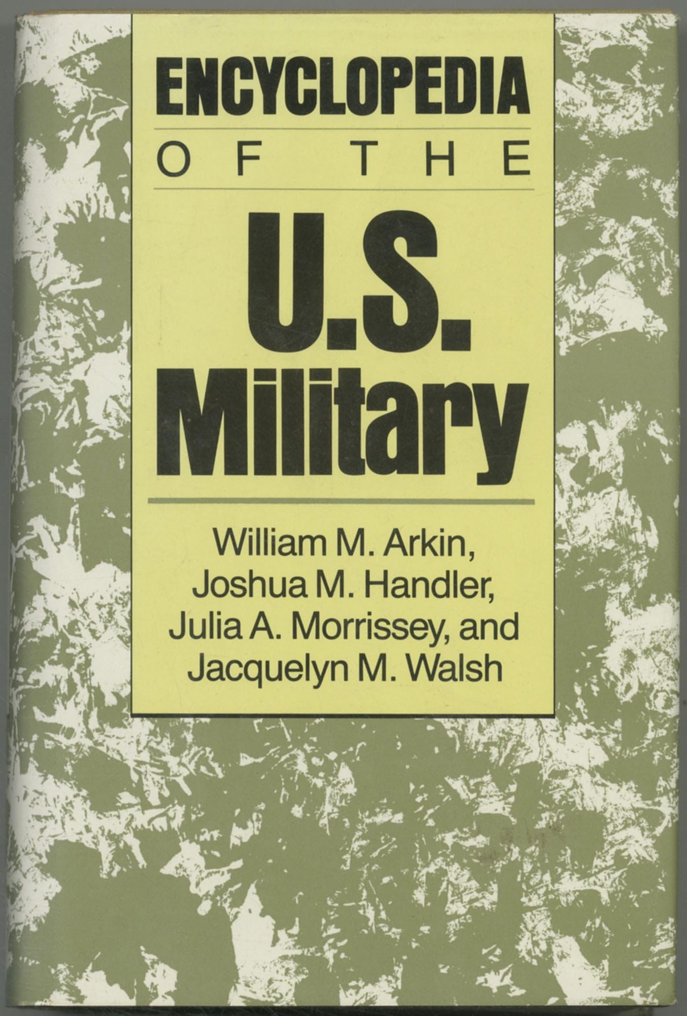 Encyclopedia of the U.S. Military,Used