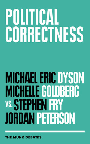 Political Correctness: The Munk Debates (The Munk Debates, 2018),Used