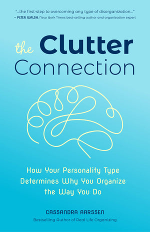 The Clutter Connection: How Your Personality Type Determines Why You Organize the Way You Do (From the host of HGTVs Hot Mess Ho,Used