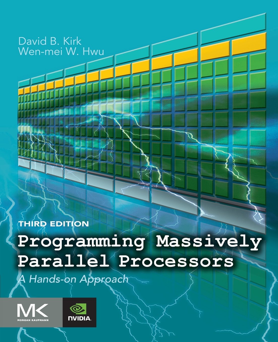 Programming Massively Parallel Processors: A Handson Approach,New