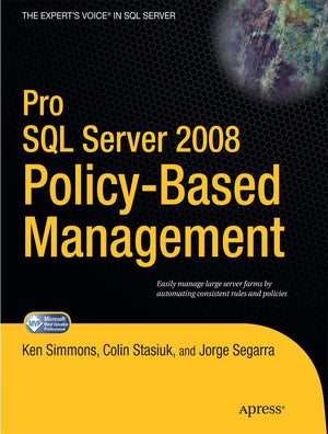 Pro SQL Server 2008 PolicyBased Management (Expert's Voice in SQL Server),Used