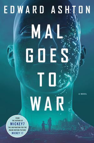 Mal Goes to War: A Novel