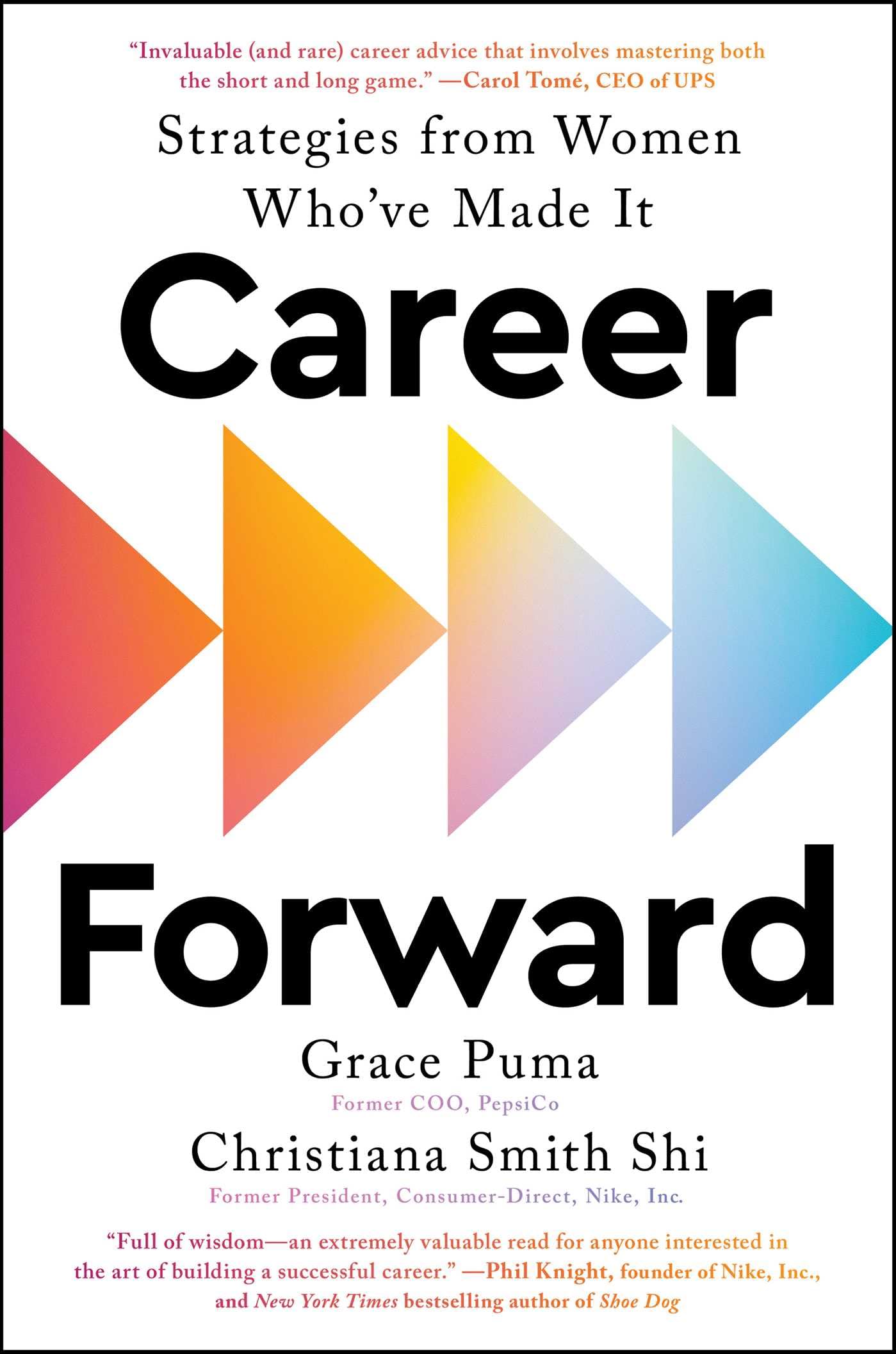 Career Forward: Strategies From Women Who'Ve Made It,Used