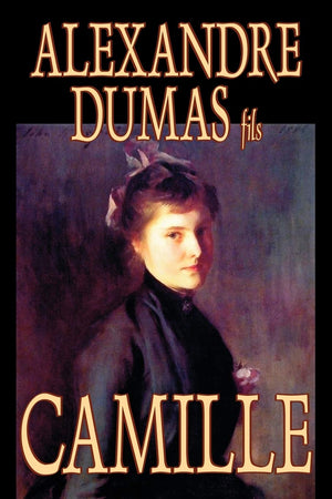 Camille by Alexandre Dumas, Fiction, Literary,Used
