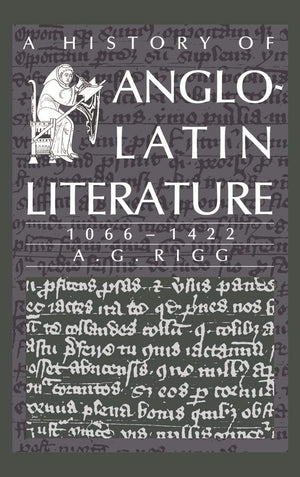 A History of AngloLatin Literature, 10661422,Used