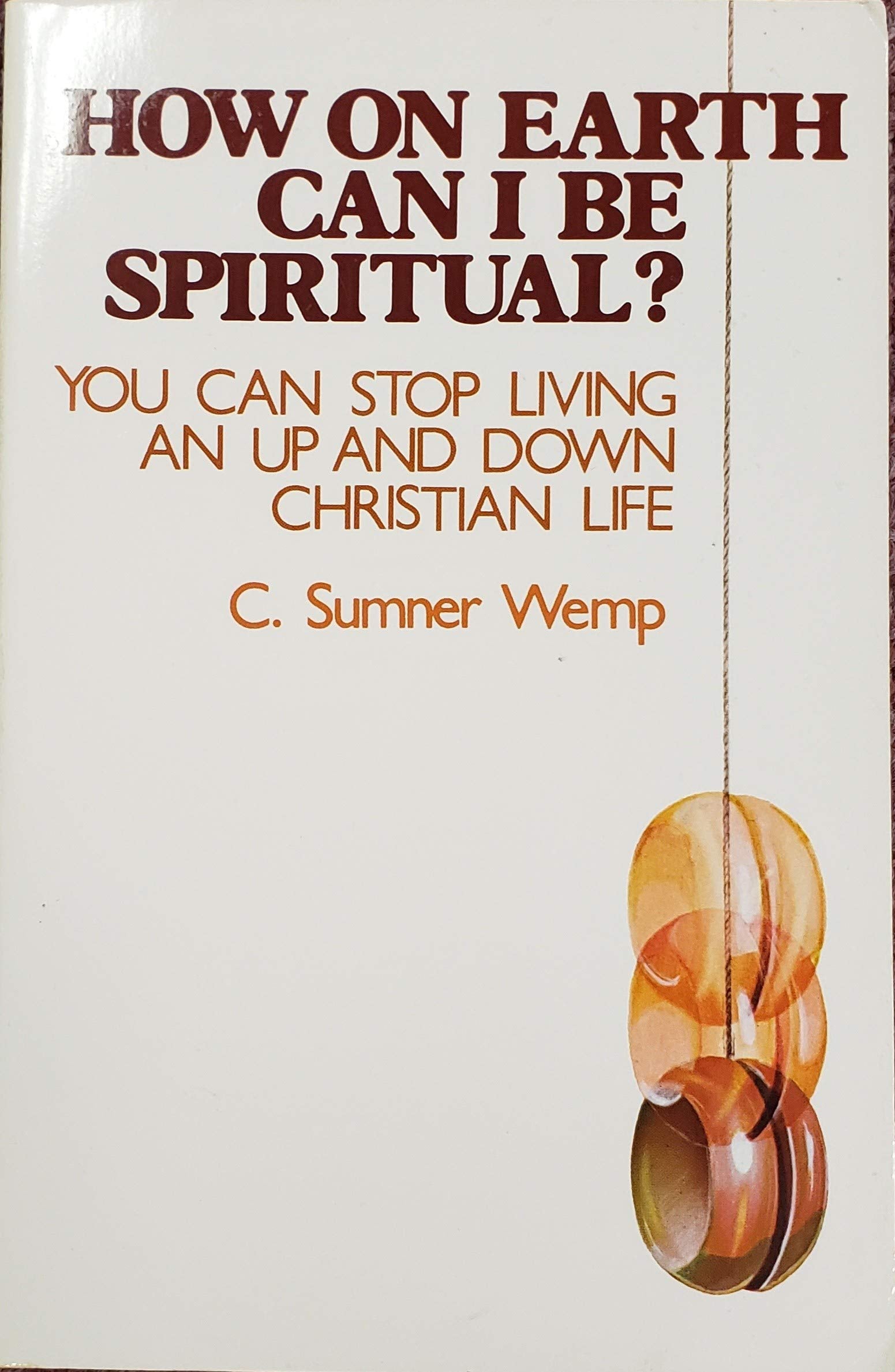 How On Earth Can I Be Spiritual?,Used