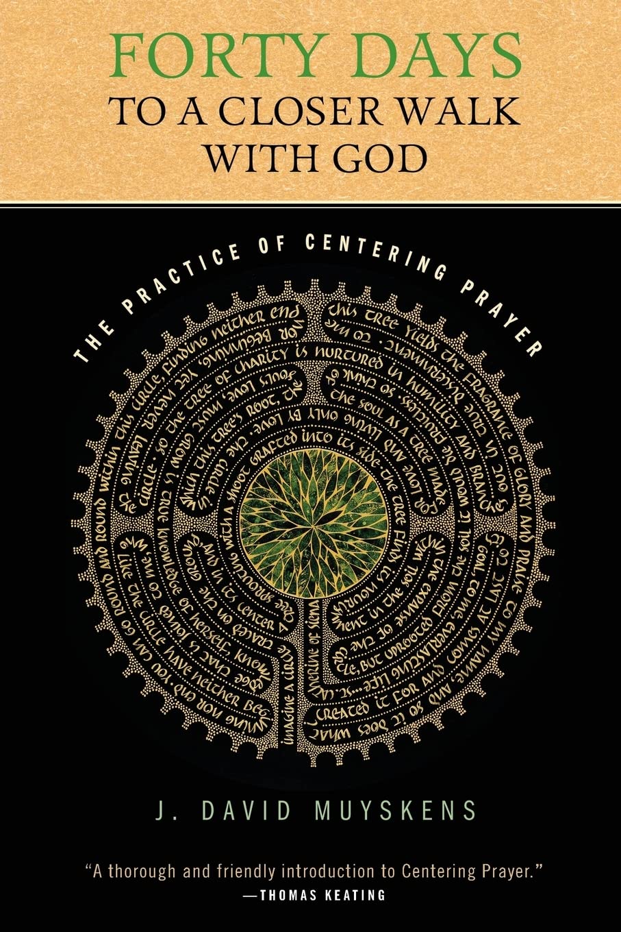 Forty Days to a Closer Walk with God: The Practice of Centering Prayer,Used