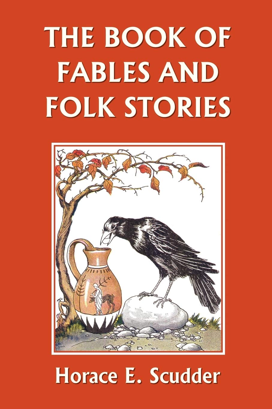 The Book of Fables and Folk Stories (Yesterday's Classics),Used