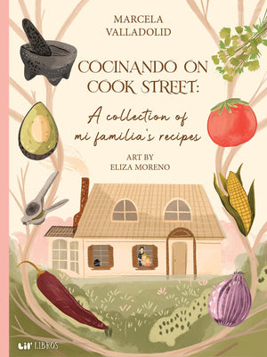 Cocinando on Cook Street: A collection of mi familia? recipes (English and Spanish Edition),Used