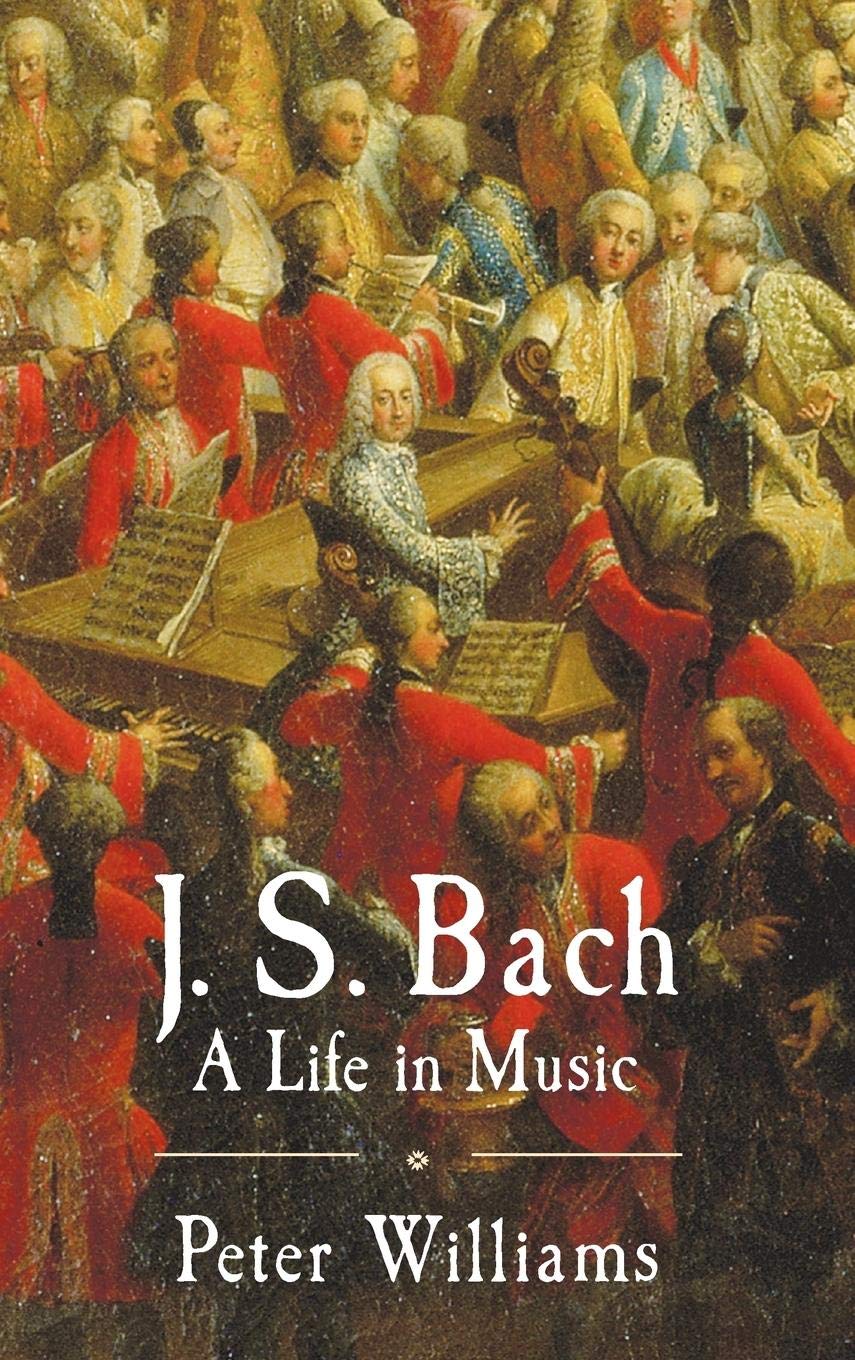 J. S. Bach: A Life in Music,Used