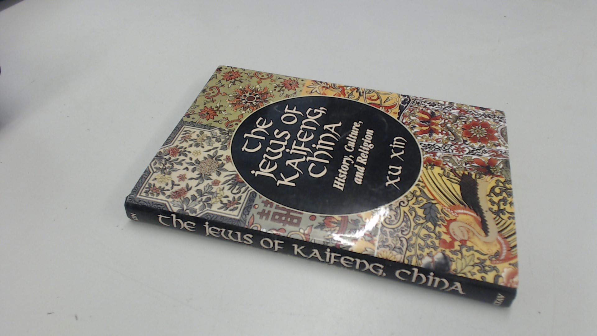 The Jews Of Kaifeng, China: History, Culture, And Religion,New