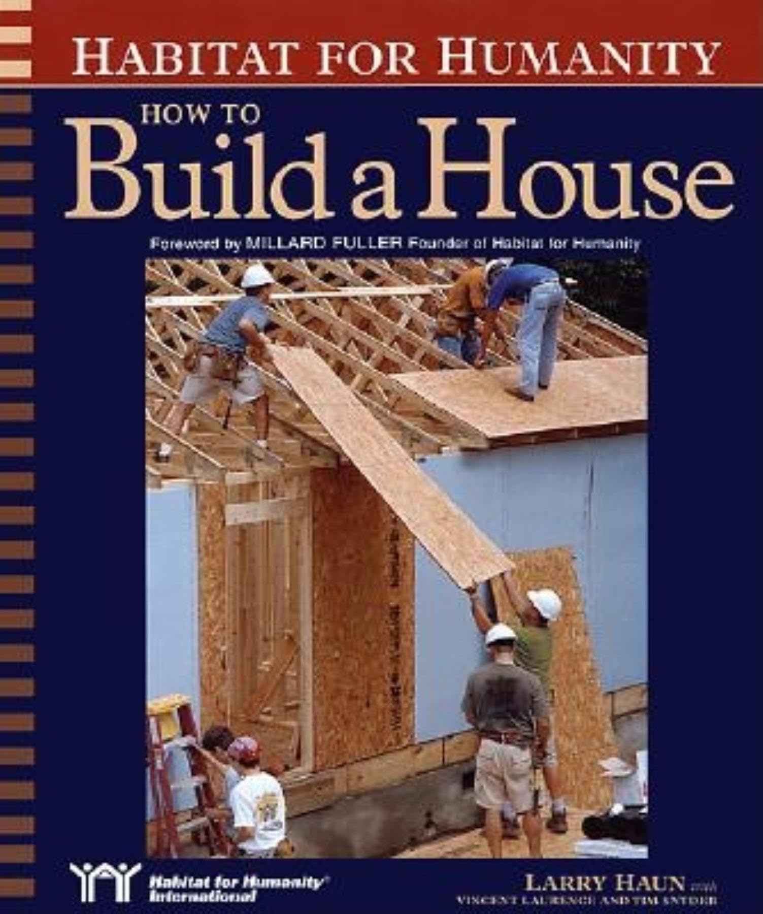 Habitat for Humanity How to Build a House: How to Build a House,Used