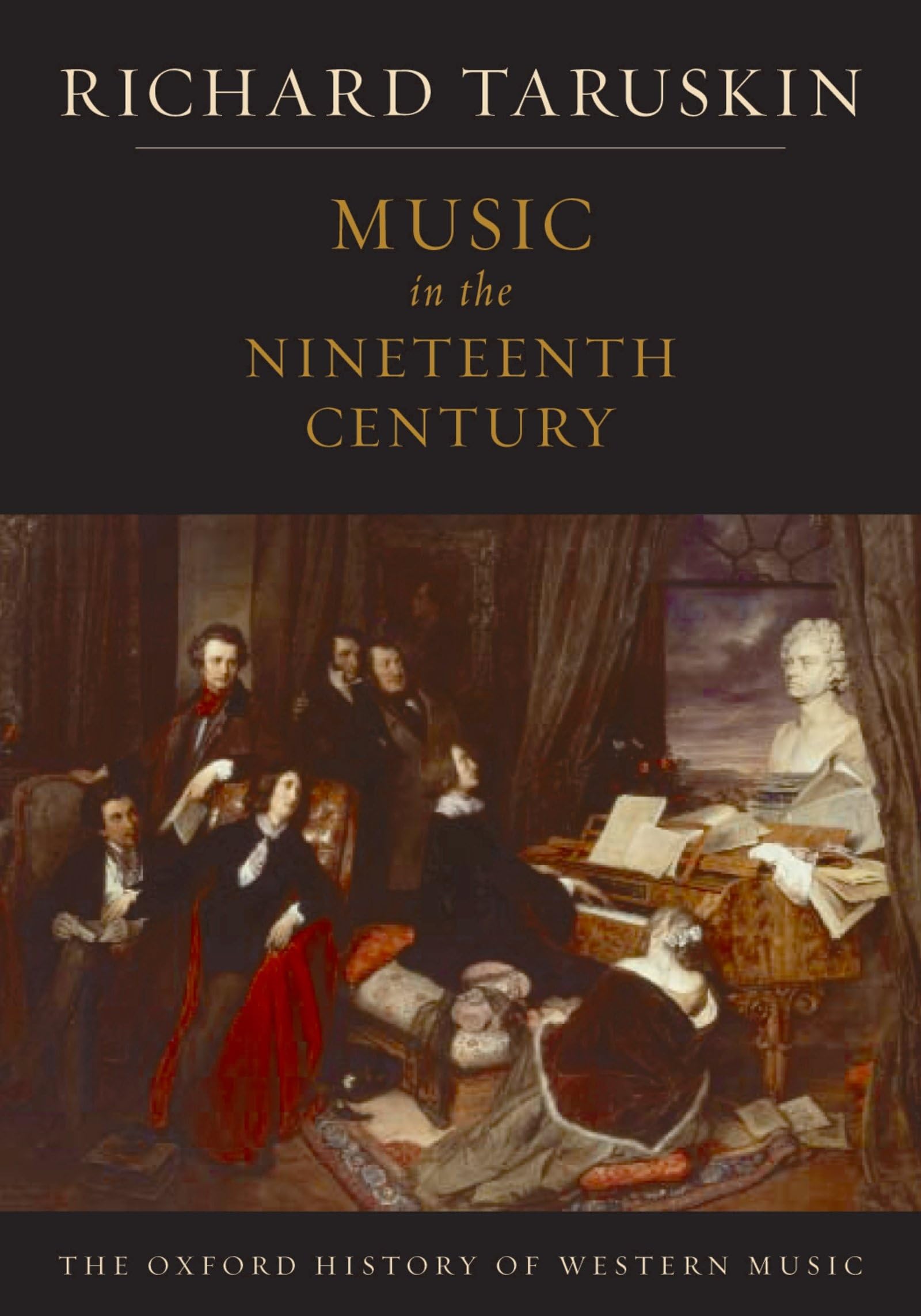 Music In The Nineteenth Century: The Oxford History Of Western Music,New