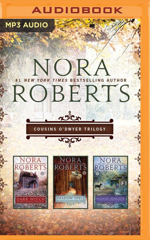 Nora Roberts  Cousins O'Dwyer Trilogy: Dark Witch, Shadow Spell, Blood Magick (The Cousins O'Dwyer Trilogy),Used