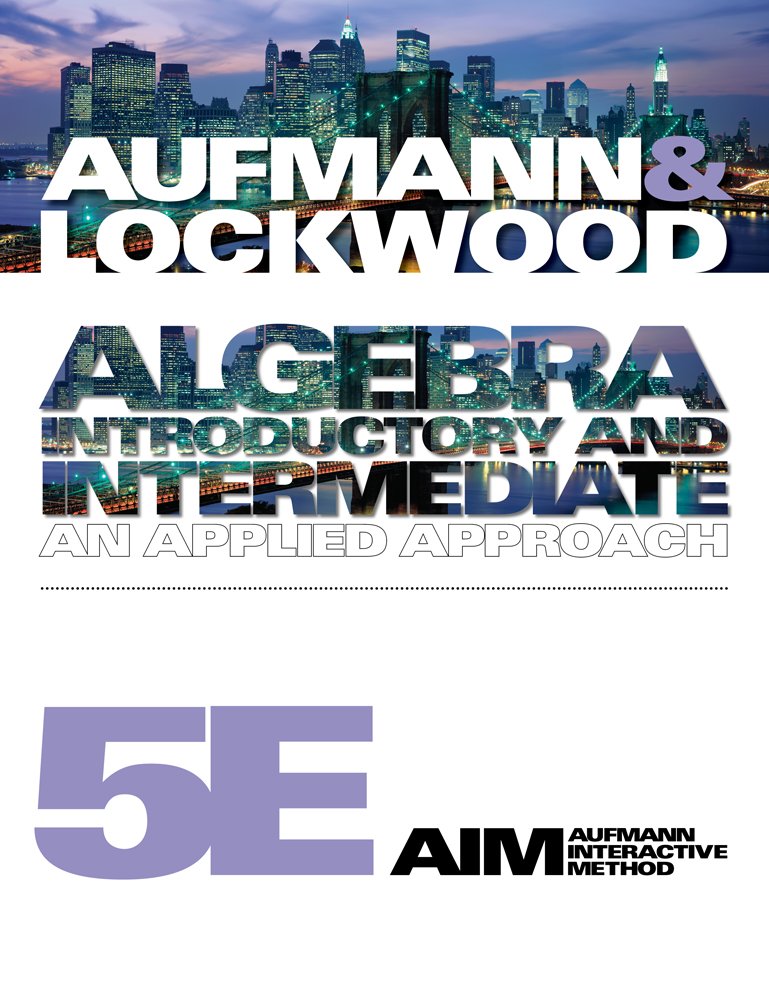 Student Solutions Manual for Aufmann/Lockwoods Algebra: Introductory and Intermediate: An Applied Approach, 5th,Used