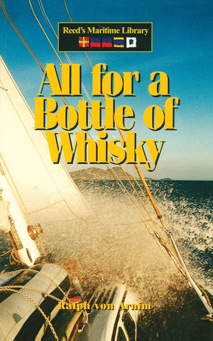 All for a Bottle of Whisky (Reed's Maritime Library),New