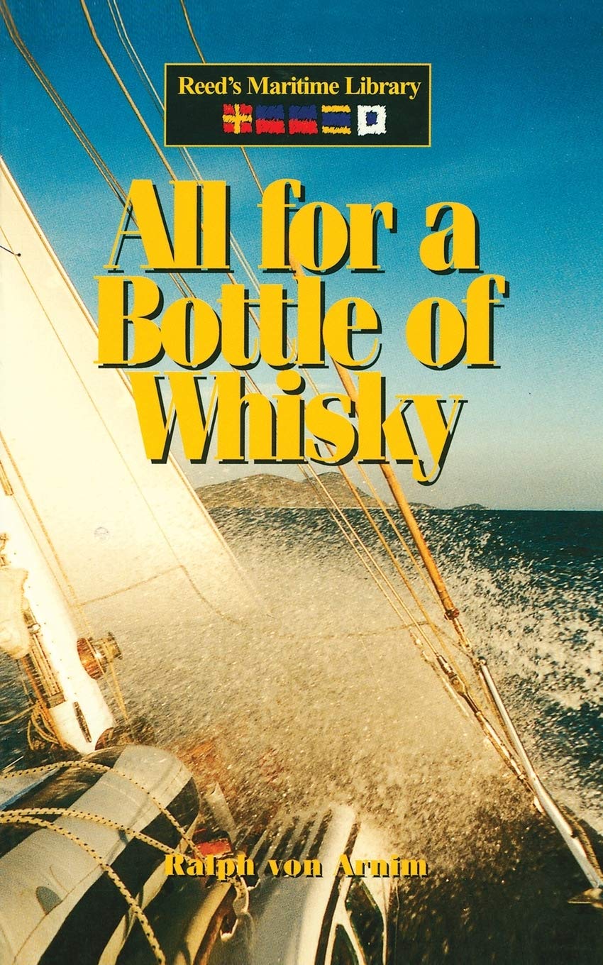 All for a Bottle of Whisky (Reed's Maritime Library),New