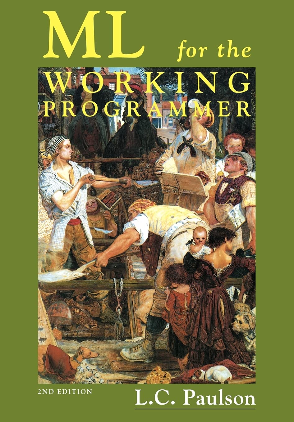 Ml For The Working Programmer, 2Nd Edition